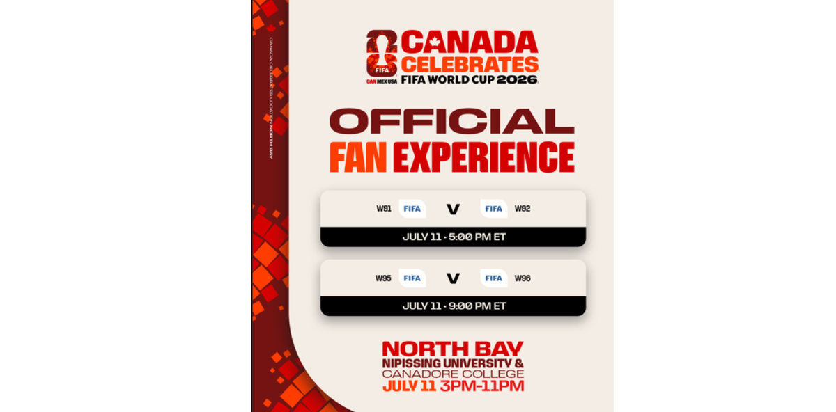 PROGRAMMING UPDATES FOR CANADA CELEBRATES THE FIFA WORLD CUP 2026™ IN NORTH BAY